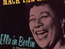 Ella Fitzgerald ?– Mack The Knife - Ella In Berlin - OVP