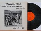 SAM and BOB & THE SOULMEN Mississippi Mud LP (Sabo 1001) RARE Funk Soul HEAR