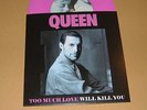 QUEEN - RARE 45 ** TOO MUCH LOVE WILL KILL YOU ** With Diff.Sleeve