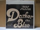 DEEP PURPLE / DARKER THAN BLUE - LP