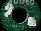 Don Ray and the Rodeo Ramblers: Those Rock 'N' Roll Blues, 1958 Promo 45