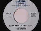 LEE MOSES: Dark End Of The Street / She's A Bad Girl 45 rare Soul