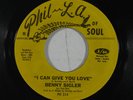 Northern Soul 45 BENNY SIGLER Who You Gonna Turn To/I Can Give You on Phil-L.A.