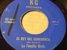 Latin 45 La Familia Orch. El Rey Del Guaguanco/Madness KG 100 Rare