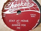 CHECKER RECORDS , 78 RPM, STAY AT HOME, EUGENE FOX,STAY AT HOME