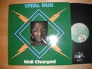 Well Charged - Vital Dub LP