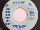 KENNY GAMBLE & THE ROMEOS northern soul 45 Ain't It Baby   Arctic