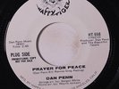 DAN PENN: Prayer For Peace / If Love Was Money 45 (dj) rare Soul