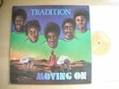 Tradition - Moving On LP