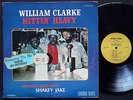 WILLIAM CLARKE Hittin' Heavy LP SHAKEY JAKE GTS 1003 Orig US 1978 BLUES