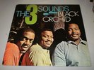 THE THREE (3) SOUNDS - BLACK ORCHID - ORIG 1st MONO BLUE NOTE PRESS - 1963 - LP