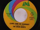 GREEN BERETS: Lord Send Me Somebody / We Must Make Things Right 45 Soul