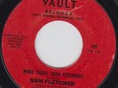 Sam FLETCHER more today than yesterday 45 killer NORTHERN SOUL CROSSOVER hear ??