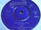 OSCAR   OVER THE WALL WE GO ** 1967 REACTION 45