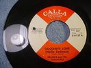 Calla 45 Frankie & The Classicals GOODBYE LOVE & WHAT SHALL I DO   Northern Soul
