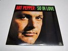 Art Pepper ?– So In Love - RARE OOP 1996 Audiophile Analogue Productions NM