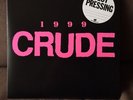 CRUDE 1999 LP TEST PRESS Balance Etae Forward Bastard Death Side Gauze Gism ***