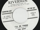 RARE ORIG NORTHERN SOUL 45 - THE GEMS - I'LL BE THERE - RIVERSIDE - W/D CLEAN
