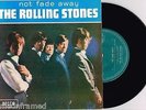 ?THE ROLLING STONES - NOT FADE AWAY - RARE 7