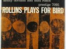 Sonny Rollins - Plays For Bird LP - Prestige - PRLP 7095 DG RVG