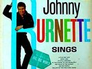 JOHNNY BURNETTE - SINGS - LIBERTY LABEL LP - 1961