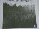 LP CAROL OF HARVEST - SAME - BRUTKASTEN - MINT - RAR