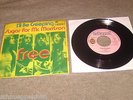 7´FREE  I'll Be Creeping  GER PINK ISLAND   RAREST 7 + PIC Cover     MONSTER