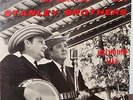 The Legendary Stanley Brothers - Recorded Live Volume 2 sealed Rebel vinyl