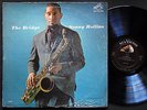 SONNY ROLLINS The Bridge LP RCA VICTOR LPM 2527 US 1962 JAZZ DG MONO Jim Hall