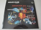 Various Artists: Mojo Club Dancefloor Jazz Vol.5 Sunshine Of Your Love Vinyl 2LP