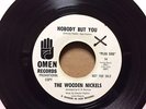 NORTHERN SOUL 45 THE WOODEN NICKELS Nobody But You