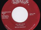 WILLIE MAKKIT All My Love *HOLY GRAIL* northern soul 45 RARE modern soul disco