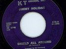Northern Soul - Jimmy Holiday - Shield All Around ** LISTEN **