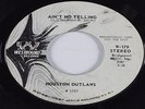Houston Outlaws Ain't No Telling/Uncle Ed's Backyard-45 RPM Westbound-Promo