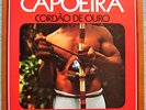 MESTRE SUASSUNA E DIRCEU / CAPOEIRA Cordao De Ouro / very rare, near mint