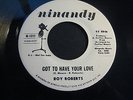 ROY ROBERTS - GOT TO HAVE YOUR LOVE / LEGEND OF OTIS REDDING  NORTHERN SOUL