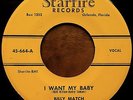 BILLY MATCH I Want My Baby STARFIRE RARE FL ROCKABILLY 45 STARDAY CUSTOM listen