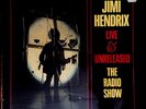 Jimi Hendrix , Live & Unreleased, The Radio Show