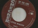 NEW BREED MOD R&B NORTHERN- LITTLE WALTER-- UP THE LINE  -HEAR BOTH- CHECKER