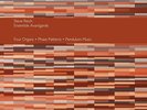 Steve Reich - Steve Reich: Four Organs; Phase Patterns; Pendulum Music