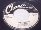MOONGLOWS 45 rpm ORIGINAL CHANCE RECORDS #1156  I WAS WRONG / OHH ROCKING DADDY