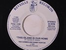 KID CARMEN & DANNY HORTON: This Island Is Our Home / Might As Well (give It Up)