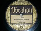 UNCLE DAVE MACON - Watermelon Smilin' on the Vine plus Southern Whistling Coon
