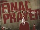 Filling The Void - FINAL PRAYER [LP]
