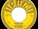 Elvis Presley 45 RPM on Sun 1955 Mystery Train (Rock) Hear it