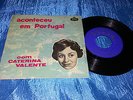 ACONTECEU EM PORTUGAL - CATERINA VALENTE - EP PORTUGUESE 7/45 RARE DECCA EX
