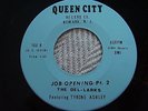 DEL-LARKS;JOB OPENING/ PART2, QUEEN CITY100  M- CONDITION RARE