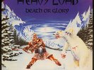 Heavy Load - Death Or Glory Vinyl EU LP