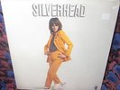 SEALED '72 ORIG 1st   SILVERHEAD   NASTY HARD HIP SWAGGER TWIN GUITAR ROCKER
