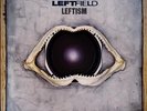Leftfield - Leftism